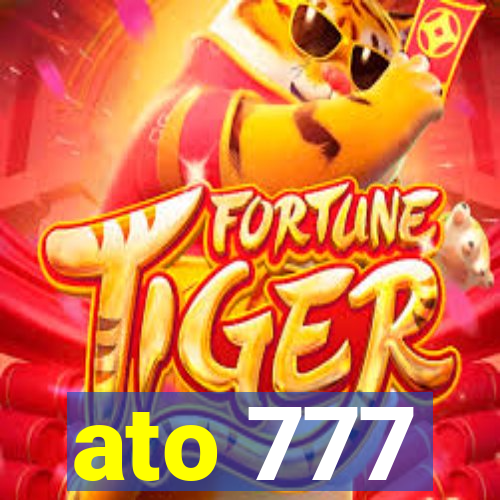 ato 777